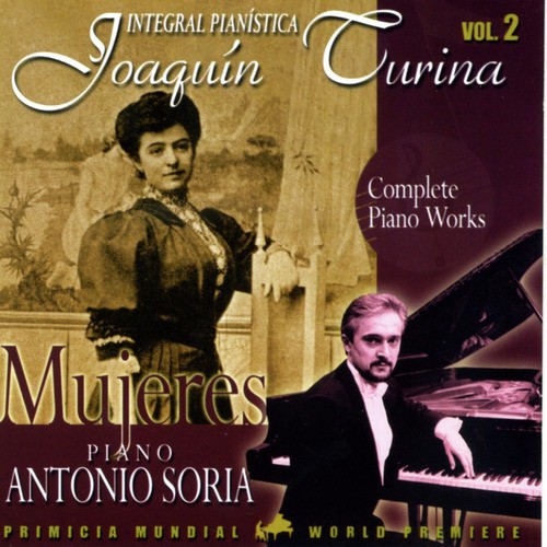 Joaquin Turina Complete Piano Works Vol 2 Mujeres