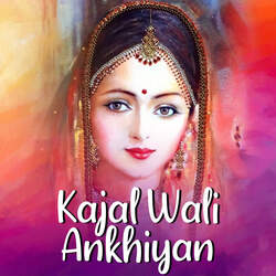 Kajal Wali Ankhiyan-GTIkZh4daGI