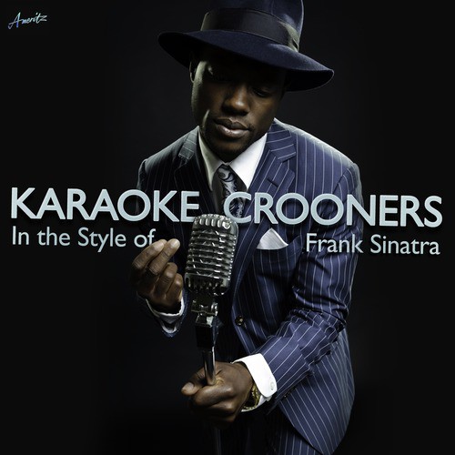 Karaoke Crooners (In the Style of Frank Sinatra)