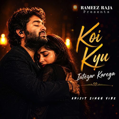 Koi Kyu Mera Intezar Karega