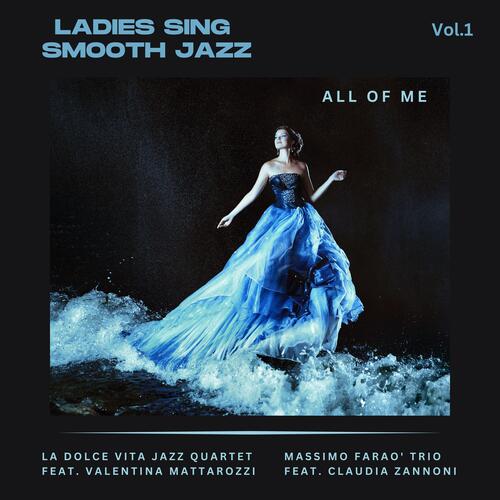 Ladies Sing Smooth Jazz Vol.1 - All of Me_poster_image