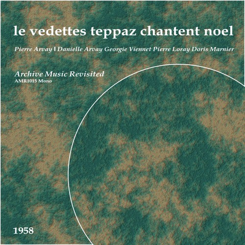 Le Vedettes Teppaz Chantent Noel - EP
