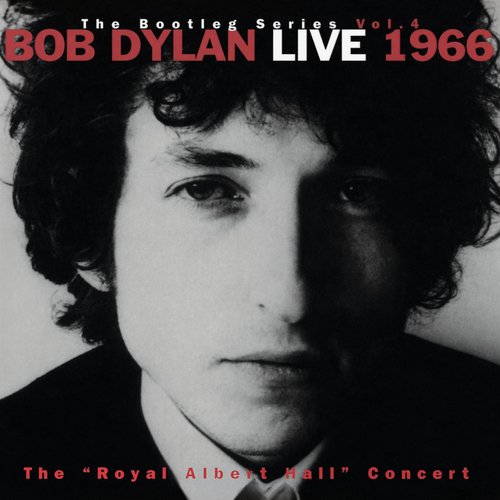 Live 1966 "The Royal Albert Hall Concert" The Bootleg Series Vol. 4