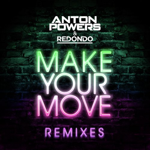 Make Your Move (Endor Remix)