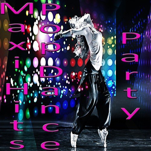 Maxi Hits Pop Dance Party (Martin Garrix, Usher, Ellie Goulding)