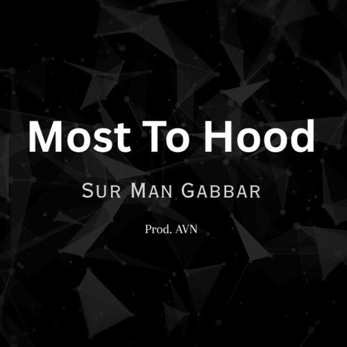 Most To Hood