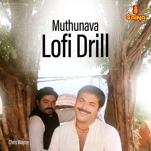 Muthunava - Lofi Drill