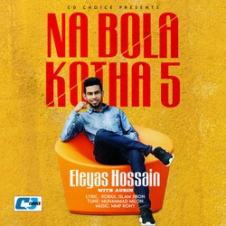 Na Bola Kotha 5-IRoRXk1laEc