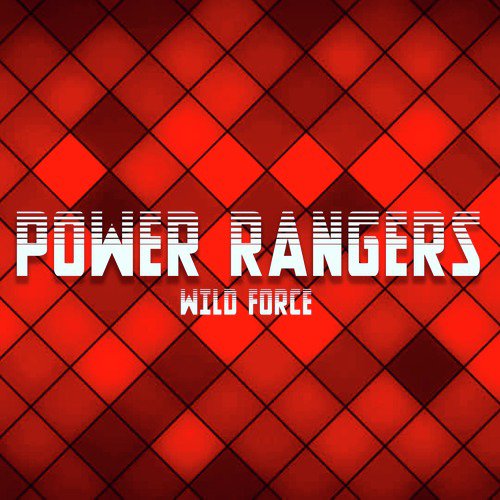 Power Rangers Wild Force