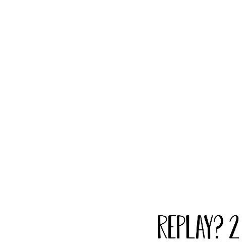 Replay? 2 (Remake)_poster_image