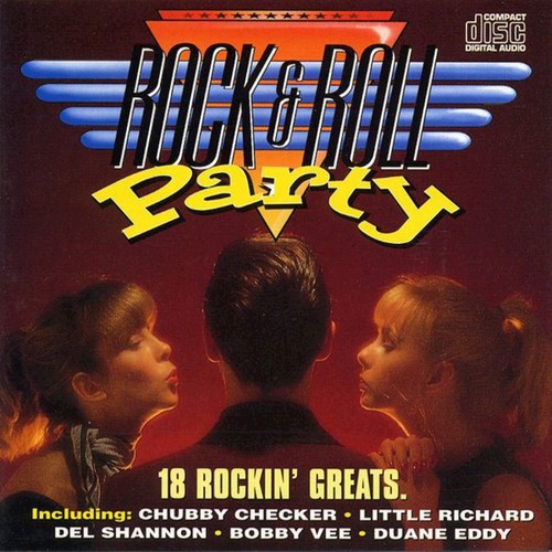 Rock & Roll Party - 18 Rockin' Greats