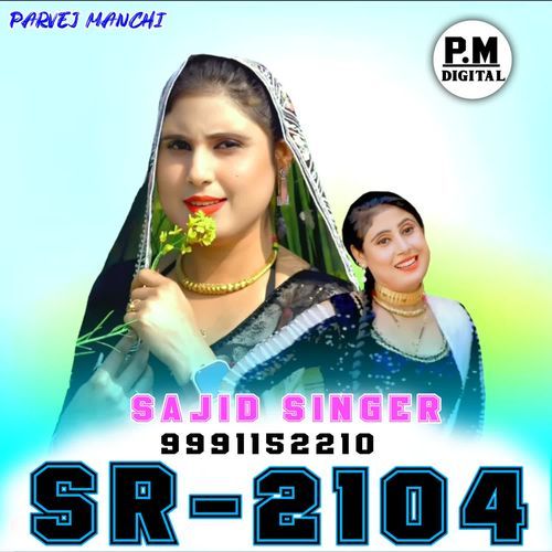 SR2104 SAJID SINGER