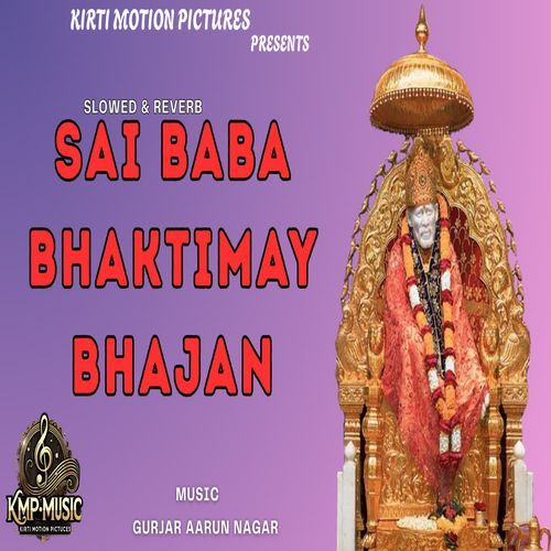 Sai Baba Bhaktimay Bhajan Slowed & Reverb