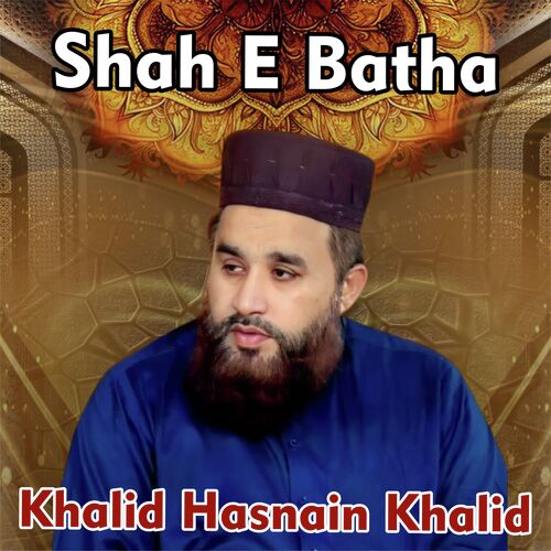 Shah E Batha