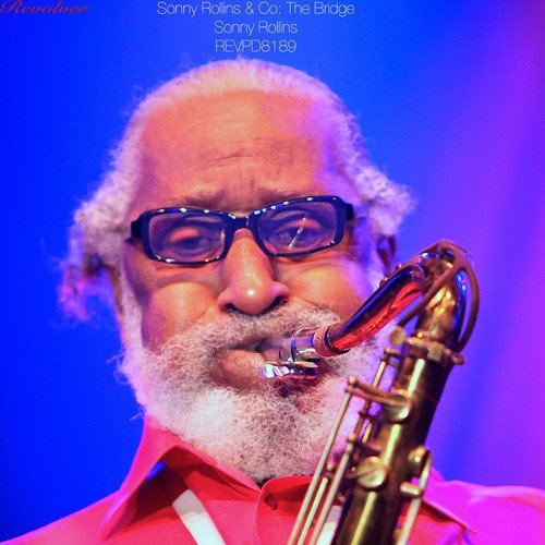 Sonny Rollins & Co: The Bridge