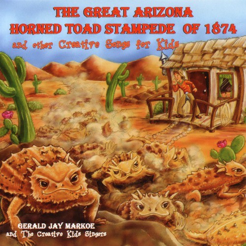 The Great Arizona Horned Toad Stampede Of 1874 and other Creative Songs for Kids_poster_image