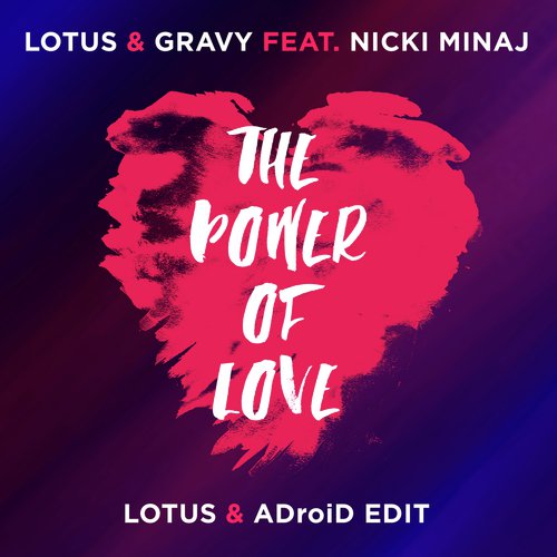 The Power Of Love (Lotus &amp; ADroiD Edit)_poster_image