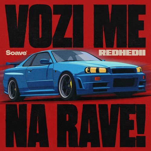 VOZI ME NA RAVE!