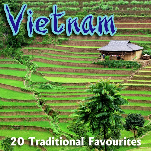 Vietnam -20 Traditional Favourites