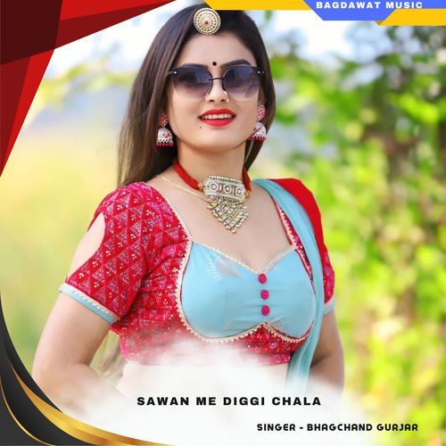 sawan me diggi chala