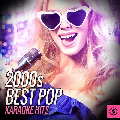 2000s Best Pop Karaoke Hits