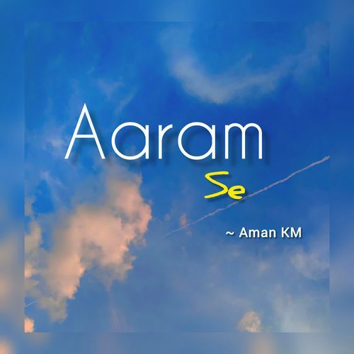 Aaram Se