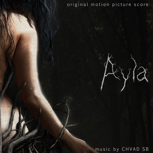 Ayla (Original Motion Picture Score)