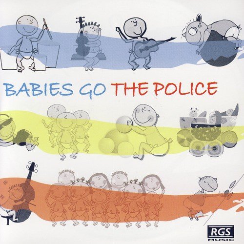 Babies Go The Police