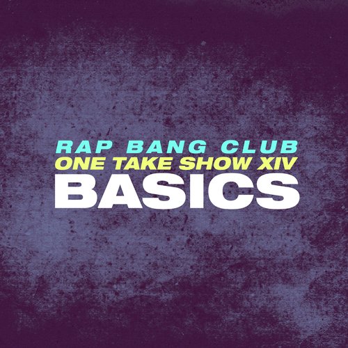 Basics (One Take Show XIV)_poster_image