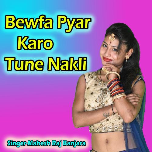 Bewfa Pyar Karo Tune Nakli