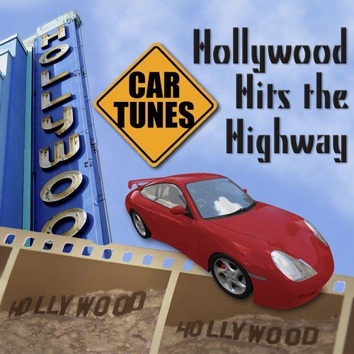 Car Tunes: Hollywood Hits the Highway