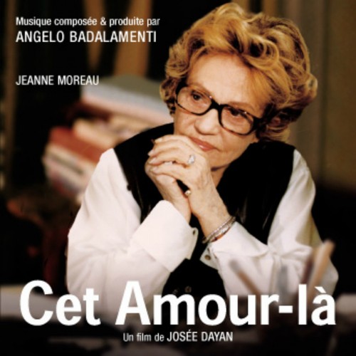 Cet amour-là (Josée Dayan's Original Motion Picture Soundtrack)
