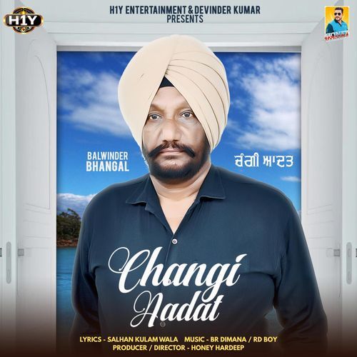 Changi Aadat (Punjabi Social Song)