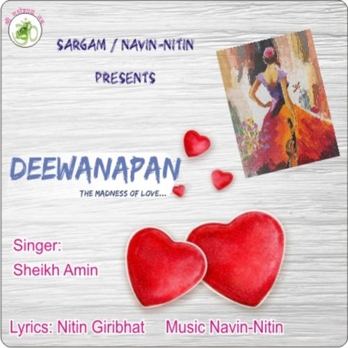 Deewanapan (The Madness Of Love)