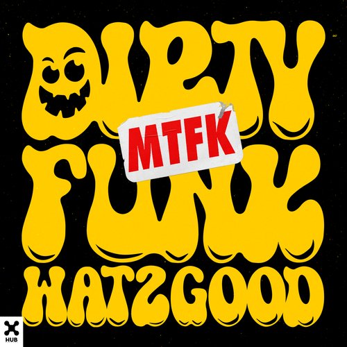 Dirty Mtfk Funk