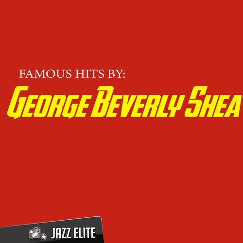 Famous Hits by George Beverly Shea