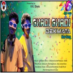 Ghadi Ghadi Dekmata-Pj8BRTZ,UV8