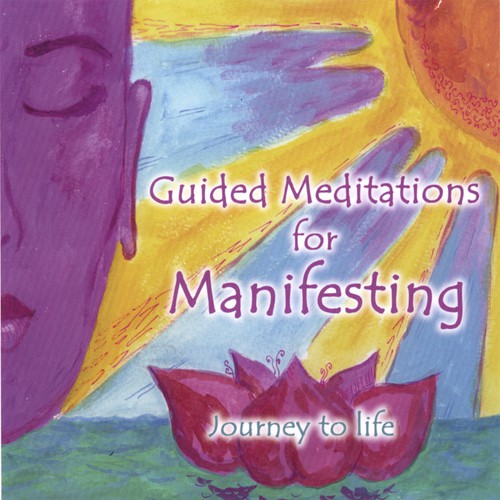 Guided Meditations for Manifesting