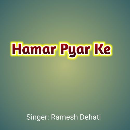 Hamar Pyar Ke