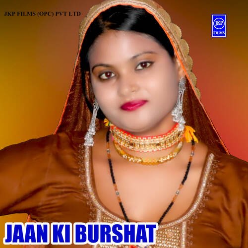 Jaan Ki Burshat