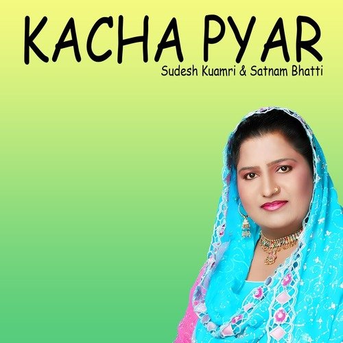 Kacha Pyar