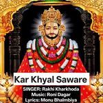 Kar Khyal Saware
