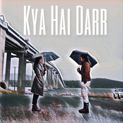 Kya Hai Darr