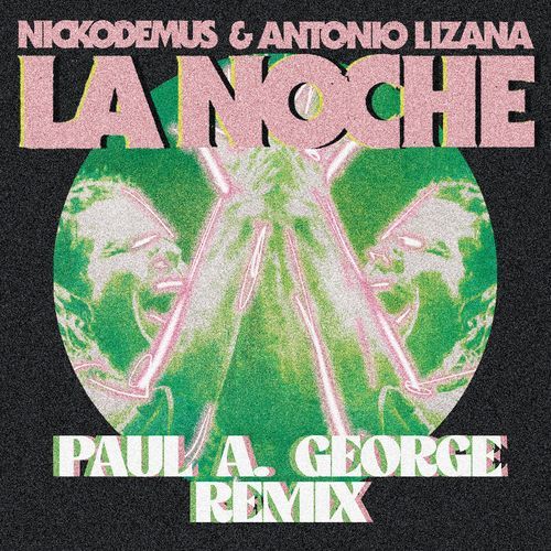 La Noche (Paul A. George Remix)_poster_image