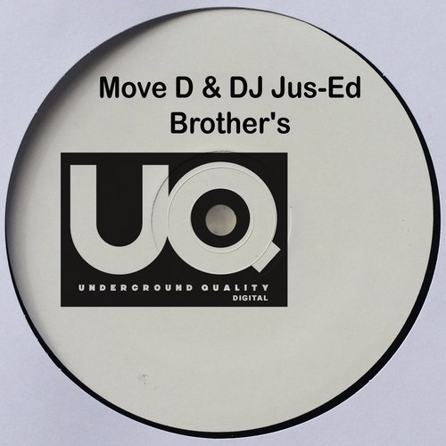 Move D & DJ Jus-Ed Brother's (EP)