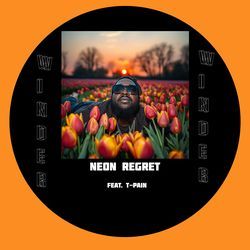 Neon Regret (feat. T-Pain)