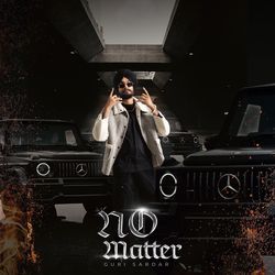 No Matter-IjkBcBZjZ2o