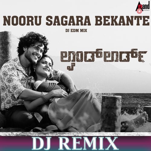 Nooru Sagara Bekante (DJ Remix)