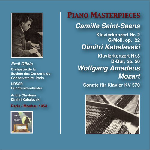 Piano Masterpieces: Emil Gilels Plays Saint-Saëns, Kabalevski & Mozart (Recorded 1954)