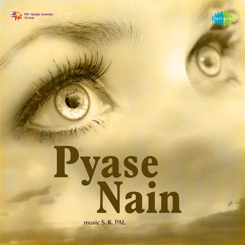 Pyase Nain